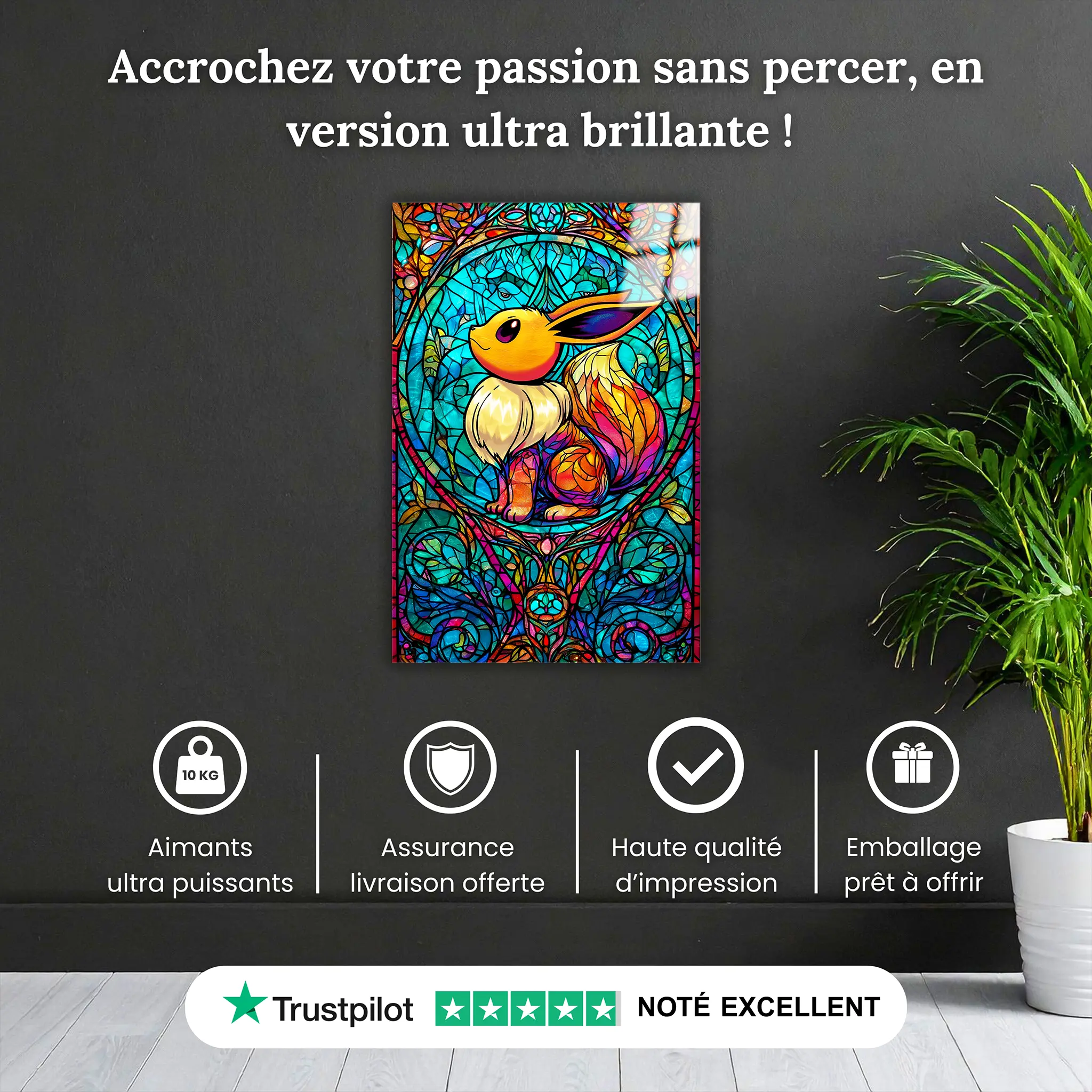 Tableau-evoli-vitrail-pourquoi-acheter | DreamWay