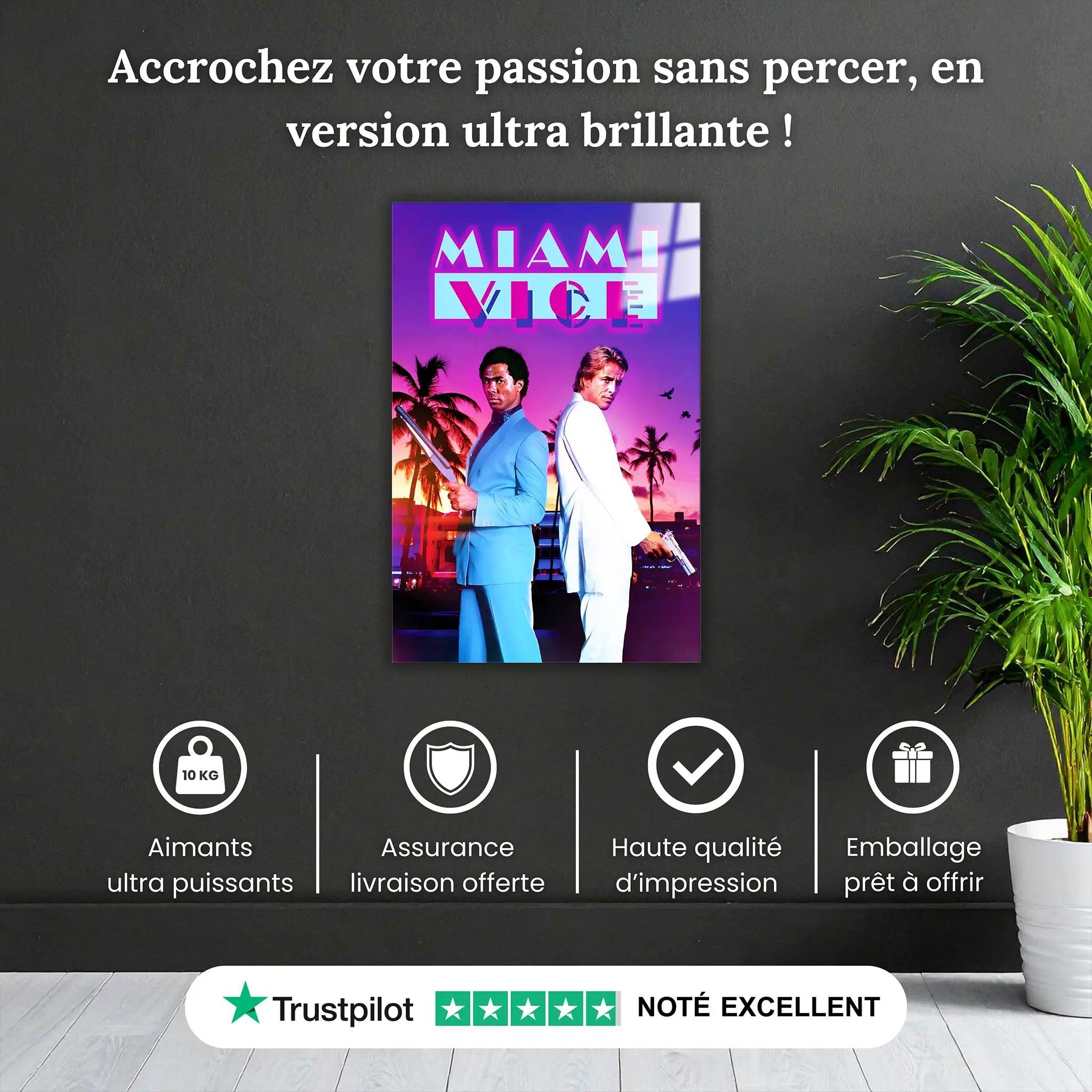 tableau-affiche-miami-vice-pourquoi-acheter | DreamWay