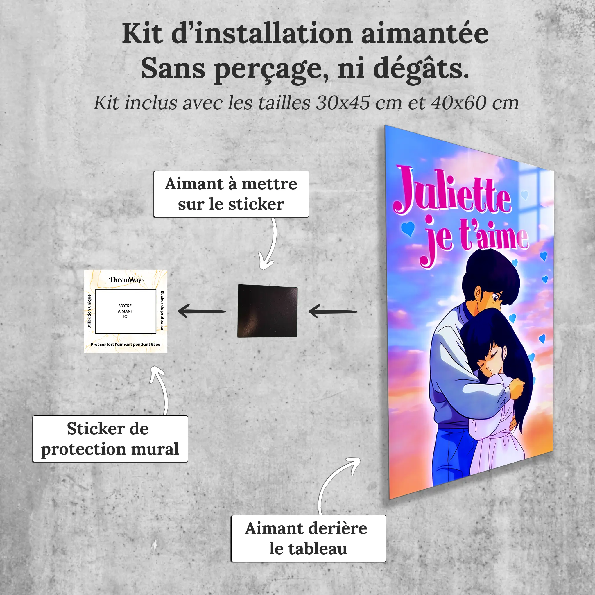 tableau-juliette-je-t-aime-un-amour-pour-toujours-avec-installation-aimantee | DreamWay